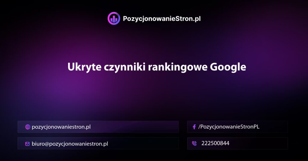 Ukryte czynniki rankingowe Google