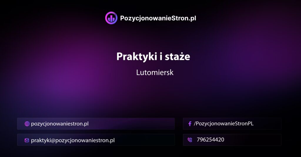 Praktyki i staże w Lutomiersku